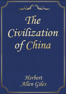 The Civilization of China