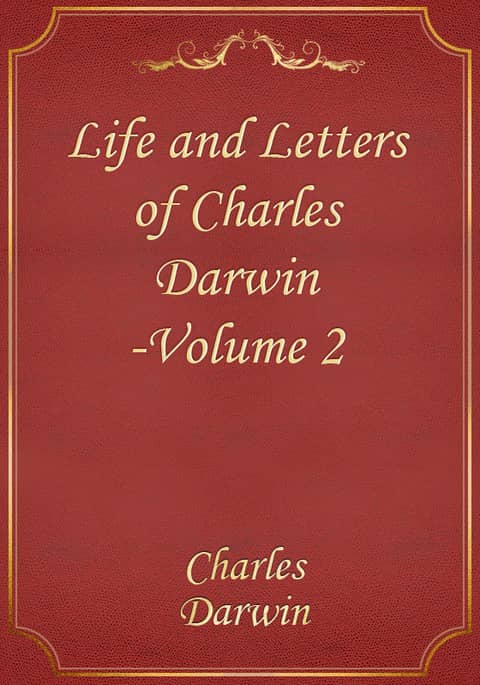 Life and Letters of Charles Darwin -Volume 2 표지 이미지