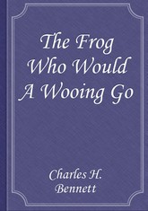 The Frog Who Would A Wooing Go 표지 이미지