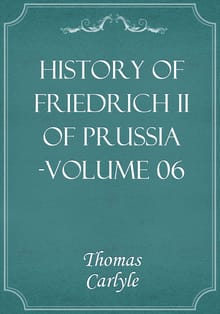 History of Friedrich II of Prussia -Volume 06