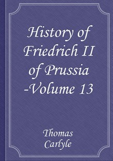 History of Friedrich II of Prussia -Volume 13