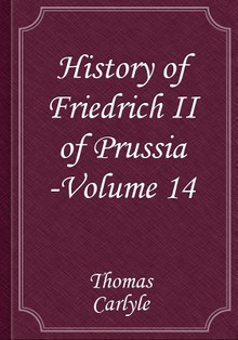 History of Friedrich II of Prussia -Volume 14
