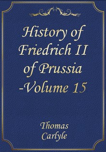 History of Friedrich II of Prussia -Volume 15