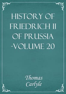 History of Friedrich II of Prussia -Volume 20