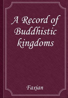 A Record of Buddhistic kingdoms