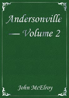 Andersonville — Volume 2
