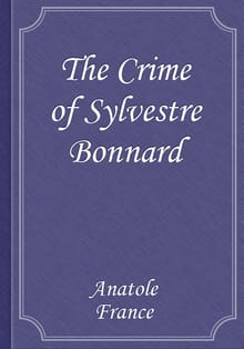 The Crime of Sylvestre Bonnard