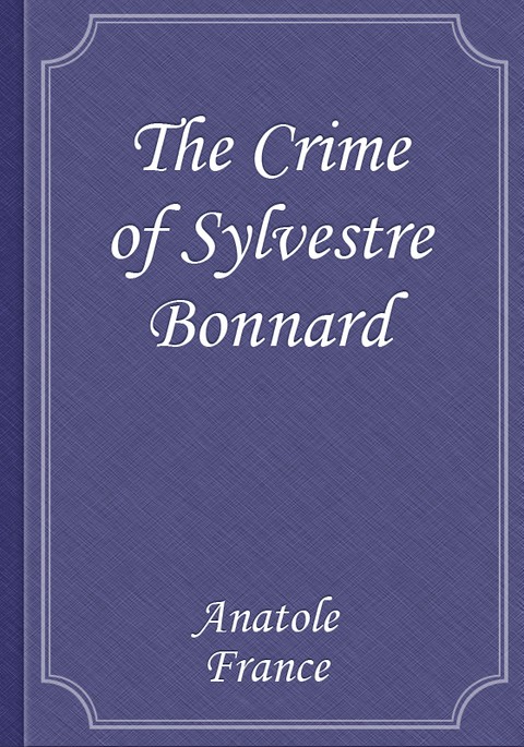 The Crime of Sylvestre Bonnard 표지 이미지