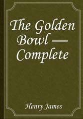 The Golden Bowl — Complete 표지 이미지