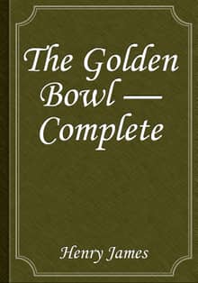 The Golden Bowl — Complete