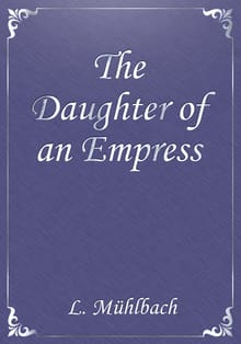 The Daughter of an Empress