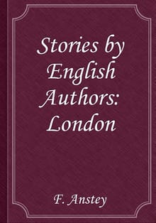Stories by English Authors: London