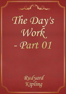 The Day's Work - Part 01