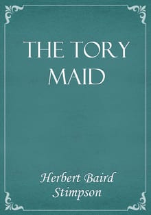 The Tory Maid