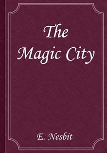 The Magic City