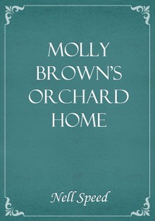 Molly Brown's Orchard Home