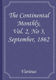 The Continental Monthly, Vol. 2, No 3, September, 1862