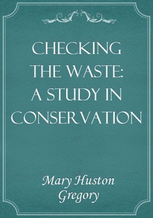 Checking the Waste: A Study in Conservation
