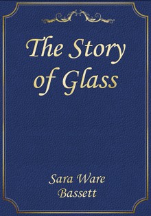 The Story of Glass