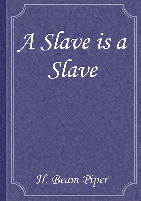 A Slave is a Slave 표지 이미지