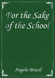 For the Sake of the School