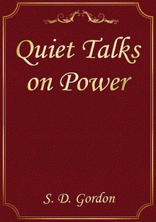 Quiet Talks on Power