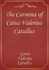 The Carmina of Caius Valerius Catullus 표지 이미지