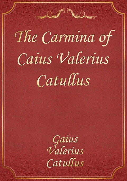 the-carmina-of-caius-valerius-catullus