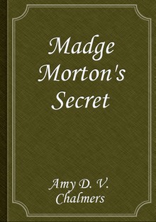 Madge Morton's Secret