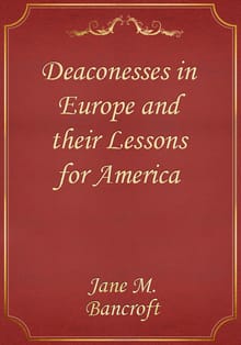 Deaconesses in Europe and their Lessons for America