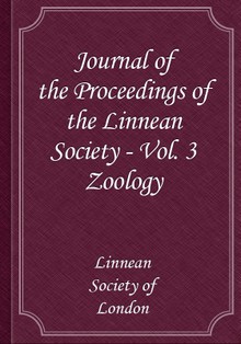 Journal of the Proceedings of the Linnean Society - Vol. 3 Zoology