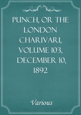 Punch, or the London Charivari, Volume 103, December 10, 1892 표지 이미지