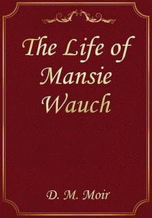 The Life of Mansie Wauch
