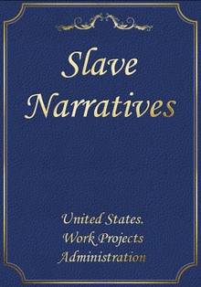 Slave Narratives