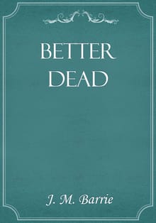 Better Dead