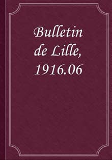 Bulletin de Lille, 1916.06