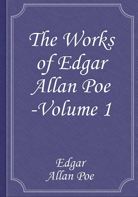 The Works of Edgar Allan Poe — Volume 1 표지 이미지