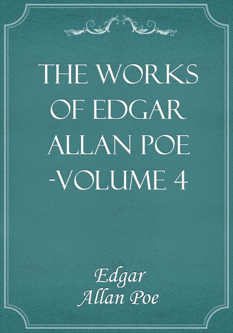 The Works of Edgar Allan Poe — Volume 4 표지 이미지