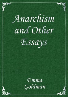 Anarchism and Other Essays
