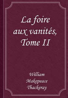 La foire aux vanités, Tome II