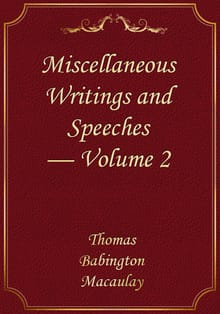 Miscellaneous Writings and Speeches — Volume 2