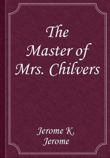 The Master of Mrs. Chilvers