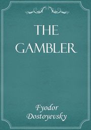 The Gambler