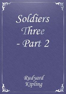 Soldiers Three - Part 2