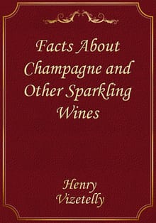 Facts About Champagne and Other Sparkling Wines
