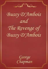Bussy D'Ambois and The Revenge of Bussy D'Ambois 표지 이미지