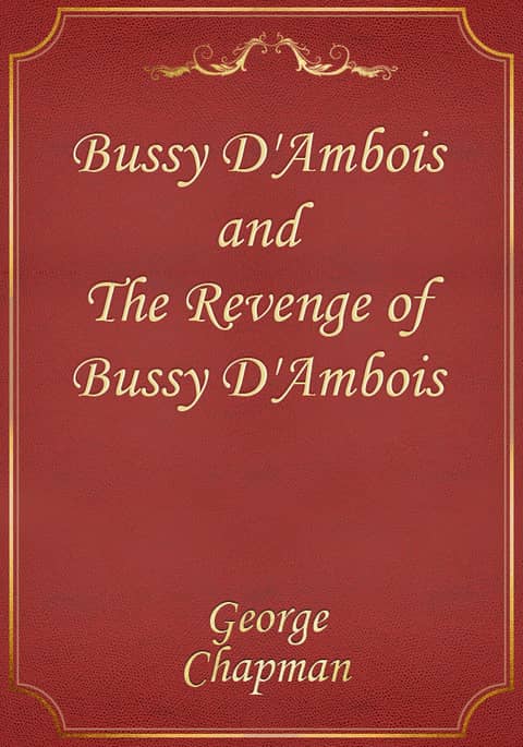Bussy D'Ambois and The Revenge of Bussy D'Ambois 표지 이미지
