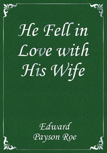 He Fell in Love with His Wife