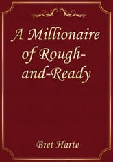 A Millionaire of Rough-and-Ready 표지 이미지