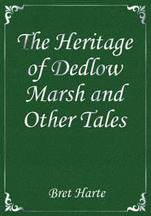 The Heritage of Dedlow Marsh and Other Tales